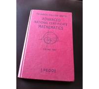 ADVANCED NATIONAL CERTIFICATE MATHEMATICS (TECHNICAL COLLEGE SERIES) VOLUME TWO ONLY