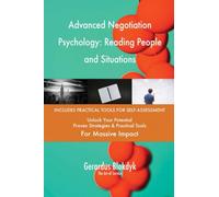 Advanced Negotiation Psychology: Reading People and Situations