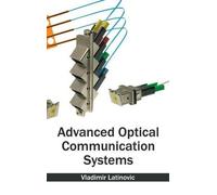 Advanced Optical Communication Systems (Copertina rigida)
