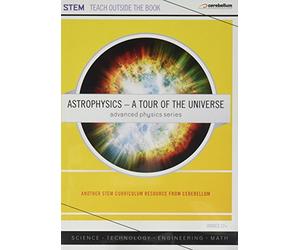 Advanced Physics Series: Astrophysics-A Tour of the Universe