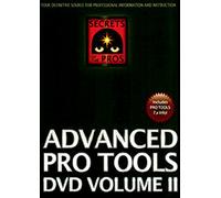 Advanced Pro Tools: Volume 2