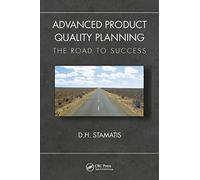 Advanced Product Quality Planning: The Road to Success