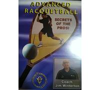 Advanced Racquetball - Secrets of the Pro's [Edizione: Regno Unito]