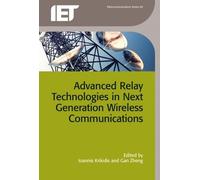 Advanced Relay Technologies in Next Generation Wireless Commu (Copertina rigida)