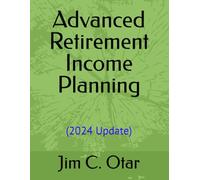 Advanced Retirement Income Planning