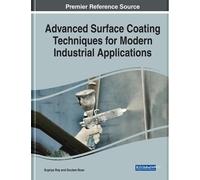 Advanced Surface Coating Techniques for Modern Industrial App (Copertina rigida)