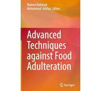 Advanced Techniques Against Food Adulteration