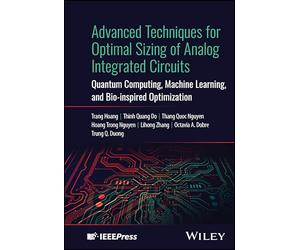 Advanced Techniques for Optimal Sizing of Analog Integrated Circuits: Quantum Computing, Machine Learning and Bio-inspired Optimization