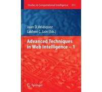 Advanced Techniques in Web Intelligence -1 (Copertina rigida)