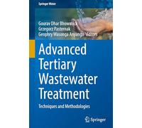 Advanced Tertiary Wastewater Treatment: Techniques and Methodologies
