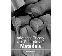 Advanced Theory and Principles of Materials (Copertina rigida)