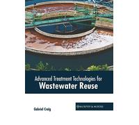 Advanced Treatment Technologies for Wastewater Reuse