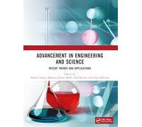 Advancement in Engineering and Science: Recent Trends and Applications