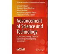 Advancement of Science and Technology: AI, Machine Learning, Electrical Engineering and Computing Technologies