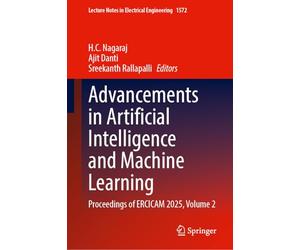 Advancements in Artificial Intelligence and Machine Learning: Proceedings of ERCICAM 2025, Volume 2