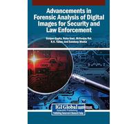 Advancements in Forensic Analysis of Digital Images for Security and Law Enforcement