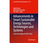 Advancements in Smart Sustainable Energy Sources, Technologies and Systems: Select Proceedings of ASSETS 2024