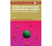 Advances and Applications in Biotechnology: Volume 4: Molecular Disease Diagnosis in Animals