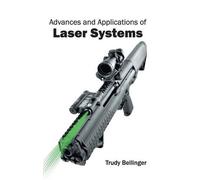 Advances and Applications of Laser Systems (Copertina rigida)