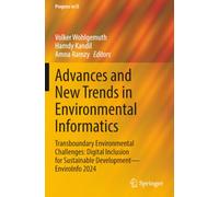 Advances and New Trends in Environmental Informatics: Transboundary Environmental Challenges: Digital Inclusion for Sustainable Development-EnviroInfo 2024