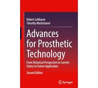 Advances for Prosthetic Technology: From Historical Perspective to Current Status to Future Application