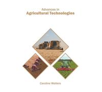 Advances in Agricultural Technologies (Copertina rigida)