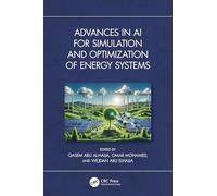 Advances in AI for Simulation and Optimization of Energy Systems