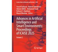 Advances in Artificial Intelligence and Smart Environments: Proceedings of ICAISE 2025: Volume 2