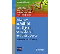 Advances in Artificial Intelligence, Computation, and Data Science: For Medicine and Life Science: 31