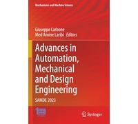 Advances in Automation, Mechanical and Design Engineering: SAMDE 2023