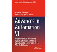 Advances in Automation VI: Proceedings of the International Russian Automation Conference, RusAutoCon2024, September 8-14, 2024, Sochi, Russia