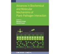 Advances in Biochemical and Molecular Mechanisms of Plant-Pathogen I (Tascabile)