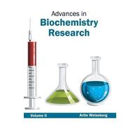 Advances in Biochemistry Research: Volume II (Copertina rigida)