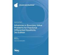 Advances in Boundary Value Problems for Fractional Differential Equations, 3rd Edition