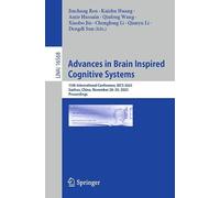 Advances in Brain Inspired Cognitive Systems: 15th International Conference, BICS 2025, Suzhou, China, November 28-30, 2025, Proceedings