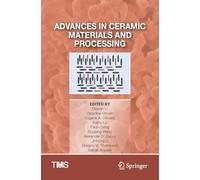 Advances in Ceramic Materials and Processing
