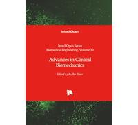 Advances in Clinical Biomechanics