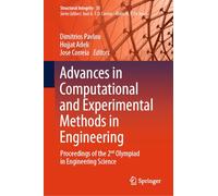 Advances in Computational and Experimental Methods in Engineering: Proceedings of the 2nd Olympiad in Engineering Science