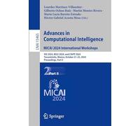 Advances in Computational Intelligence. MICAI 2024 International Workshops: HIS 2024, WILE 2024, and CIAPP 2024, Tonantzintla, Mexico, October 21-25, 2024, Proceedings, Part II: 15465