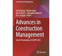 Advances in Construction Management: Select Proceedings of ICCRIP 2023