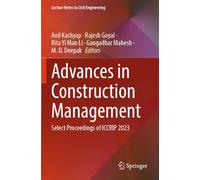 Advances in Construction Management: Select Proceedings of ICCRIP 2023: 238