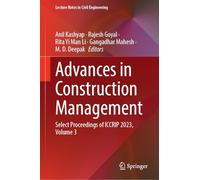 Advances in Construction Management: Select Proceedings of Iccrip 2023 (3)
