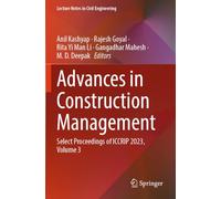 Advances in Construction Management: Select Proceedings of ICCRIP 2023, Volume 3: 618