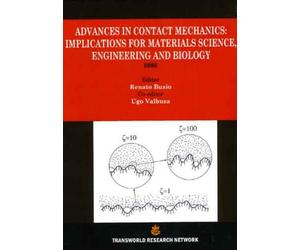 Advances in Contact Mechanics: Implications for Materials Science, Engineering and Biology 2006
