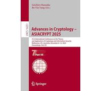 Advances in Cryptology - ASIACRYPT 2025: 31st International Conference on the Theory and Application of Cryptology and Information Security, ... 8-12, 2025, Proceedings, Part VII: 16251