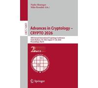 Advances in Cryptology - CRYPTO 2026: 46th Annual International Cryptology Conference, Santa Barbara, CA, USA, August 17-20, 2026, Proceedings, Part II