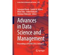 Advances in Data Science and Management: Proceedings of Icdsm 2024 (2)