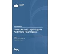 Advances in Ecohydrology in Arid Inland River Basins