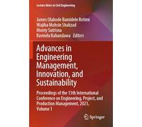 Advances in Engineering Management, Innovation, and Sustainability: Proceedings of the 13th International Conference on Engineering, Project, and Production Management, 2023 (1)