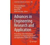 Advances in Engineering Research and Application: Proceedings of the International Conference on Engineering Research and Applications, ICERA 2025, Volume 2